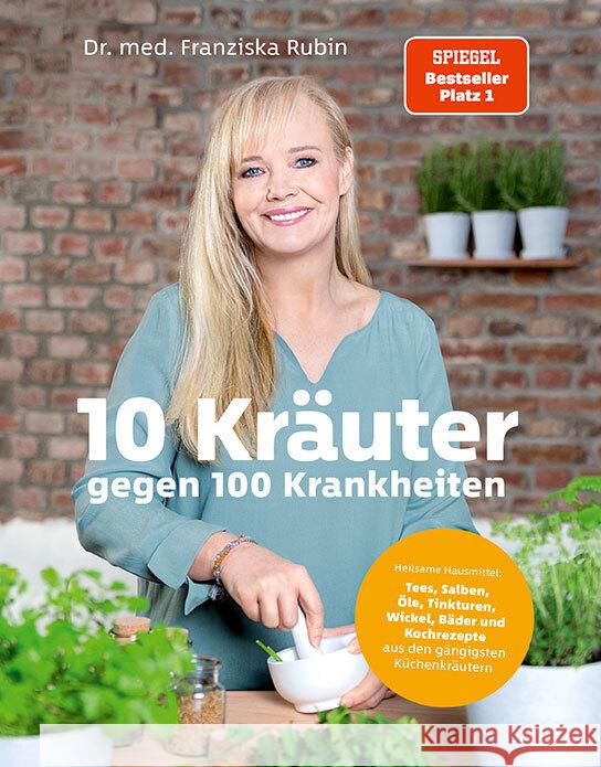 10 Kräuter gegen 100 Krankheiten Rubin, Franziska, Strigin, Gudrun 9783954532001 Becker-Joest-Volk - książka