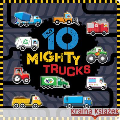 10 Mighty Trucks Rosie Greening Scott Barker 9781803372563 Make Believe Ideas - książka