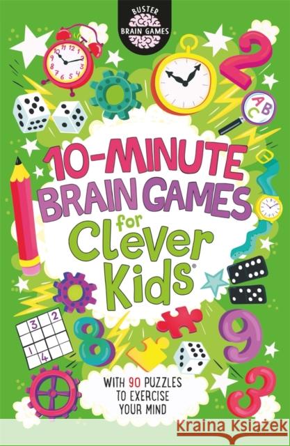 10-Minute Brain Games for Clever Kids®  9781780555935 Michael O'Mara Books Ltd - książka