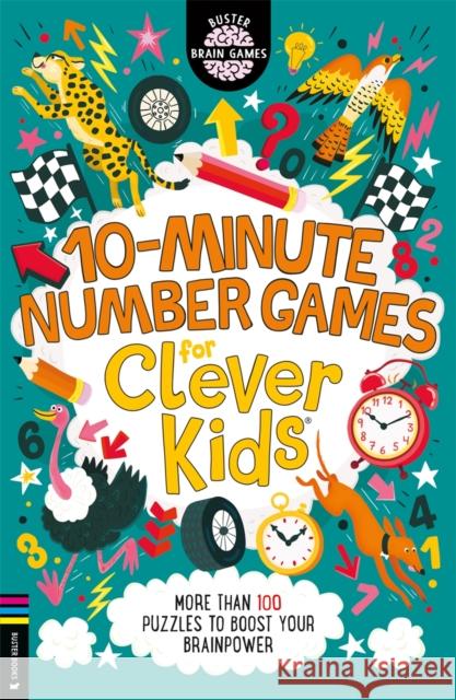 10-Minute Number Games for Clever Kids®: More than 100 puzzles to boost your brainpower Gareth Moore 9781780558882 Michael O'Mara Books Ltd - książka
