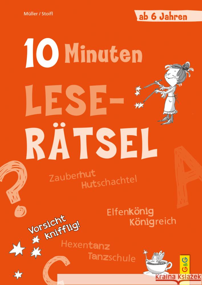 10-Minuten-Leserätsel ab 6 Jahren Müller, Verena, Stoifl, Erika 9783707423419 G & G Verlagsgesellschaft - książka