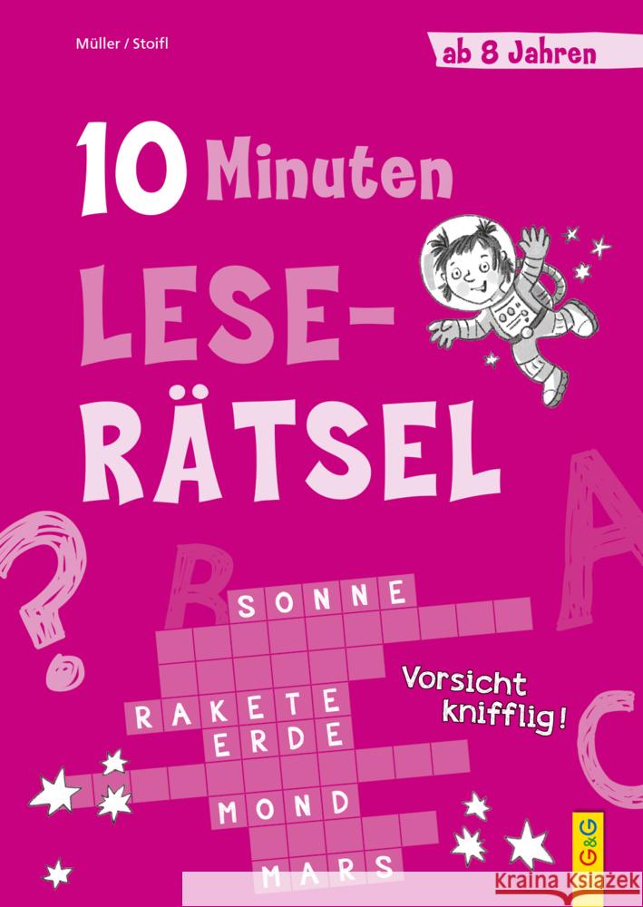 10-Minuten-Leserätsel ab 8 Jahren Müller, Verena, Stoifl, Erika 9783707423433 G & G Verlagsgesellschaft - książka