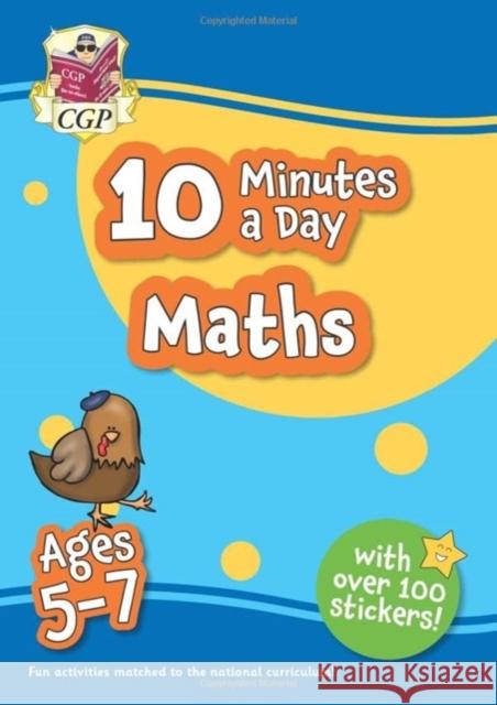 10 Minutes a Day Maths for Ages 5-7 (with over 100 stickers) CGP Books 9781837740222 Coordination Group Publications Ltd (CGP) - książka