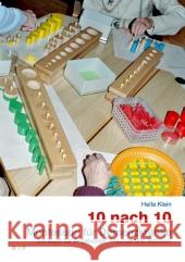 10 nach 10 : Montessori für Demenzkranke. Ein Buch für Angehörige, Freunde und Betreuer Klein, Hella 9783902625229 Götz, Dörfles - książka