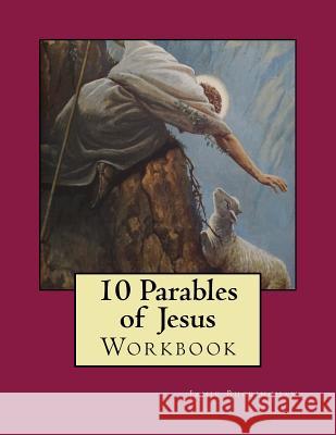 10 Parables of Jesus Workbook Jamie Buckingham 9781505506396 Createspace - książka