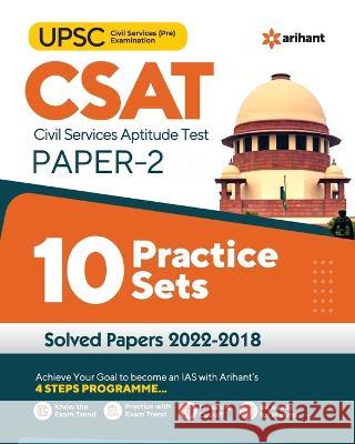 10 Practice Sets UPSC CSAT Civil Services Aptitude Test Paper 2 2023 Rudraksh Tripathi Abhishek Jain Piyush Kaushik 9789327193602 Arihant Publication India Limited - książka