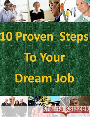 10 Proven Steps To Your Dream Job Congressional Research Service 9781499188998 Createspace - książka