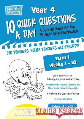 10 Quick Questions A Day Year 4 Term 1 Holmberg-Smith, Cindy 9781925509489 Lizard Learning - książka