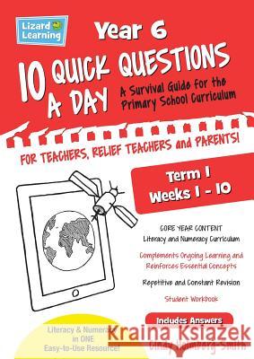 10 Quick Questions A Day Year 6 Term 1 Holmberg-Smith, Cindy 9781925509564 Lizard Learning - książka