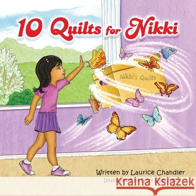 10 Quilts for Nikki Laurice Chandler Gary Sanchez 9781662836305 Xulon Press - książka