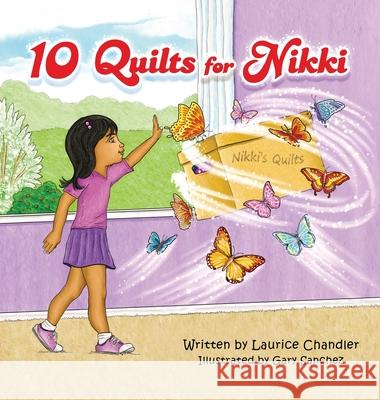 10 Quilts for Nikki Laurice Chandler Gary Sanchez 9781662836312 Xulon Press - książka