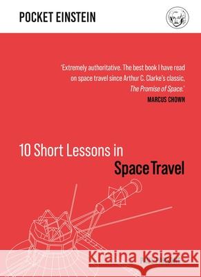 10 Short Lessons in Space Travel Parsons, Paul 9781789292213 Michael O'Mara Publications - książka