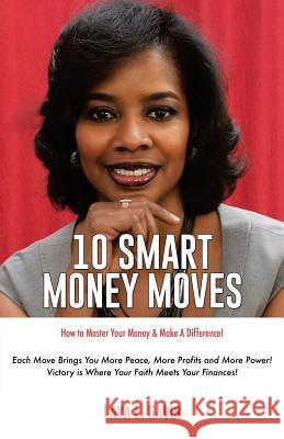 10 Smart Money Moves Laya L Gavin 9781498478557 Xulon Press - książka