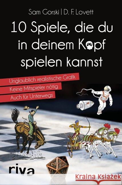 10 Spiele, die du in deinem Kopf spielen kannst Gorski, Sam; Lovett, D. F.; Bartholomew, J. Theophrastus 9783742311481 riva Verlag - książka