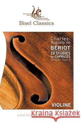 10 Studies or Caprices for Violin, Opus 9 de Bériot, Charles-Auguste 9783384507952 tredition - książka