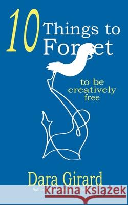 10 Things to Forget Dara Girard 9781949764574 Ilori Press Books, LLC - książka