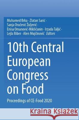 10th Central European Congress on Food  9783031047992 Springer International Publishing - książka