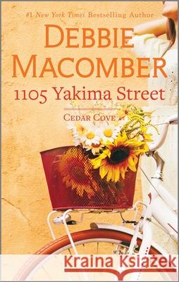 1105 Yakima Street Debbie Macomber 9780778305194 Mira Books - książka