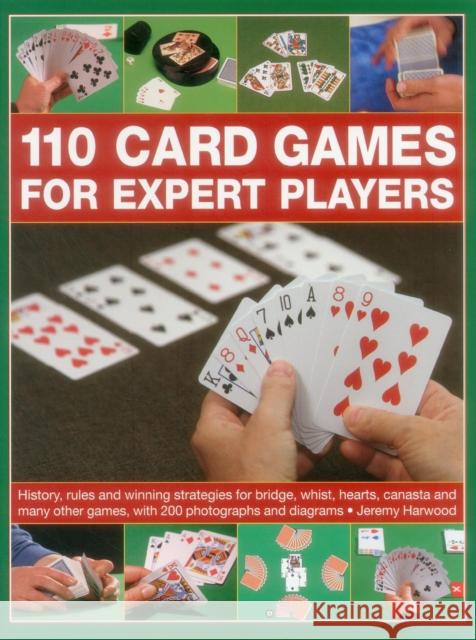 110 Card Games for Expert Players Jeremy Harwood 9781780193304 Southwater Publishing - książka