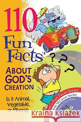110 Fun Facts about God's Creation: Is It Animal, Vegetable, or Mineral? Bernadette McCarve 9780764818615 Liguori Publications - książka