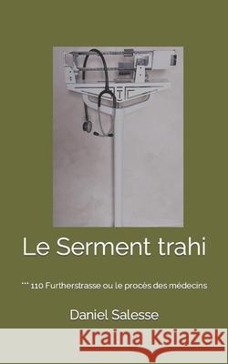 110 Furtherstrasse ou le procès des médecins Salesse, Daniel 9798409007133 Independently published - książka