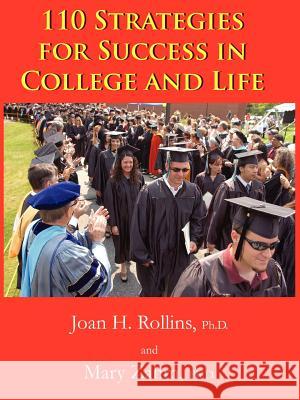 110 Strategies for Success in College and Life Joan H. Rollin Mary Zah 9781418446345 Authorhouse - książka