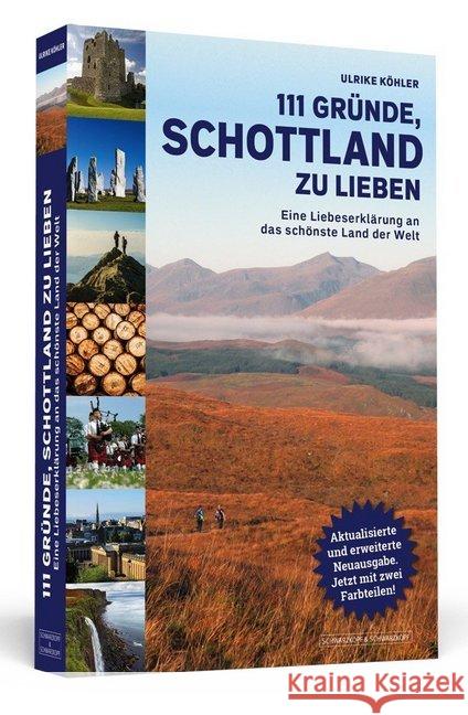 111 Gründe, Schottland zu lieben : Eine Liebeserklärung an das schönste Land der Welt Köhler, Ulrike 9783862656271 Schwarzkopf & Schwarzkopf - książka