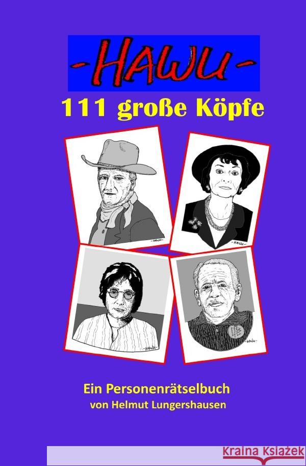 111 große Köpfe Lungershausen, Helmut 9783565062997 epubli - książka