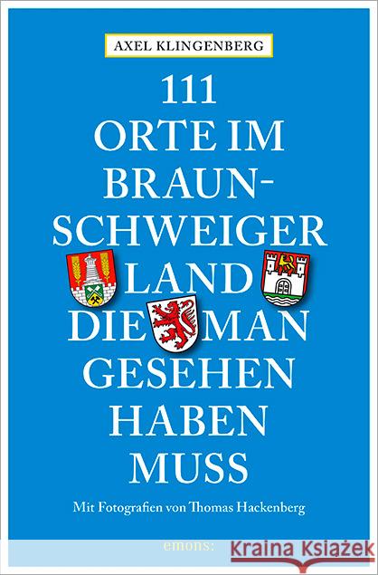 111 Orte im Braunschweiger Land, die man gesehen haben muss Klingenberg, Axel 9783954516711 Emons - książka