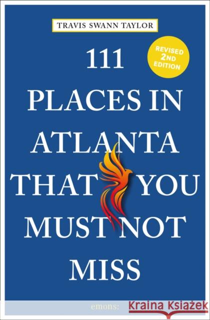 111 Places in Atlanta That You Must Not Miss Travis Swann Taylor 9783740818876 Emons Verlag GmbH - książka