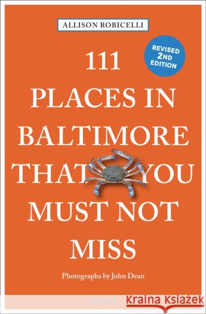 111 Places in Baltimore That You Must Not Miss Allison Robicelli 9783740816964 Emons Verlag GmbH - książka