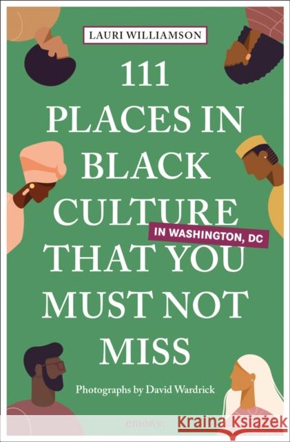111 Places in Black Culture in Washington, DC That You Must Not Miss Lauri Williamson 9783740820039 Emons Verlag GmbH - książka