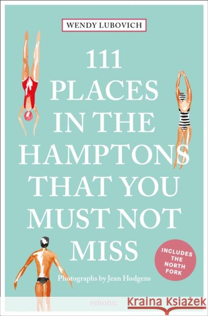 111 Places in the Hamptons That You Must Not Miss Wendy Lubovich 9783740825706 Emons Verlag GmbH - książka