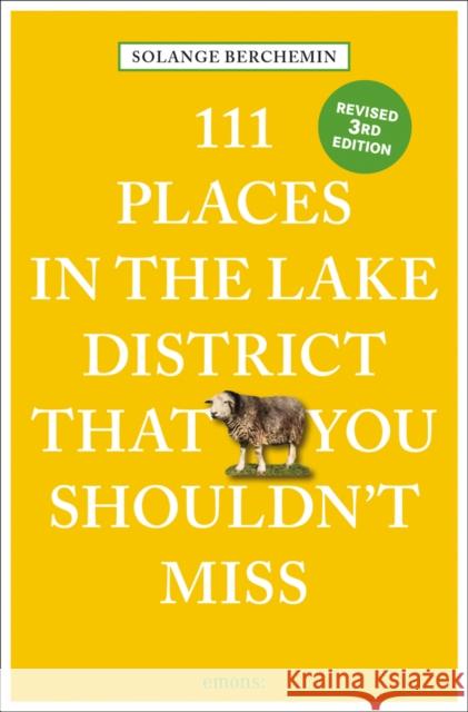 111 Places in the Lake District That You Shouldn't Miss Solange Berchemin 9783740818616 Emons Verlag GmbH - książka