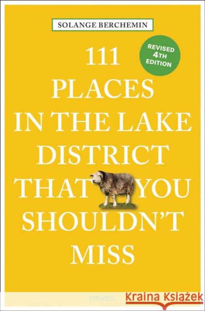 111 Places in the Lake District That You Shouldn't Miss Solange Berchemin 9783740824044 Emons Verlag GmbH - książka