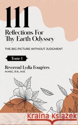 111 Reflections for Thy Earth Odyssey Tome 1 Reverend Lydi 9781964482705 Amazon Kdp Publishing - książka