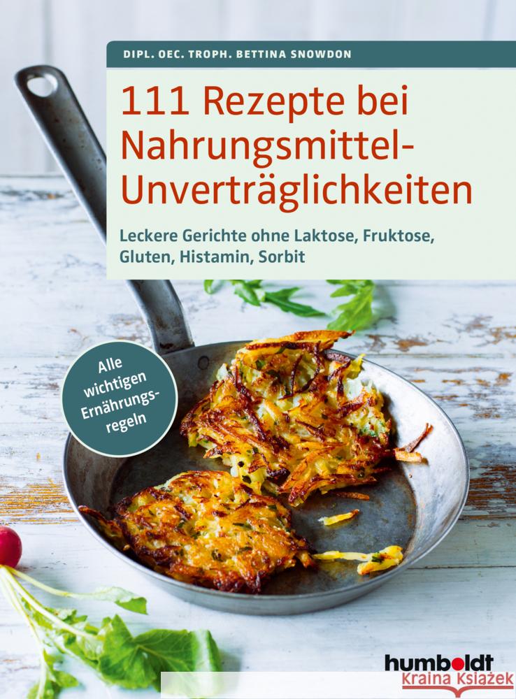 111 Rezepte bei Nahrungsmittelunverträglichkeiten Snowdon, Dipl. oec. troph. Bettina 9783842631090 Schlütersche - książka