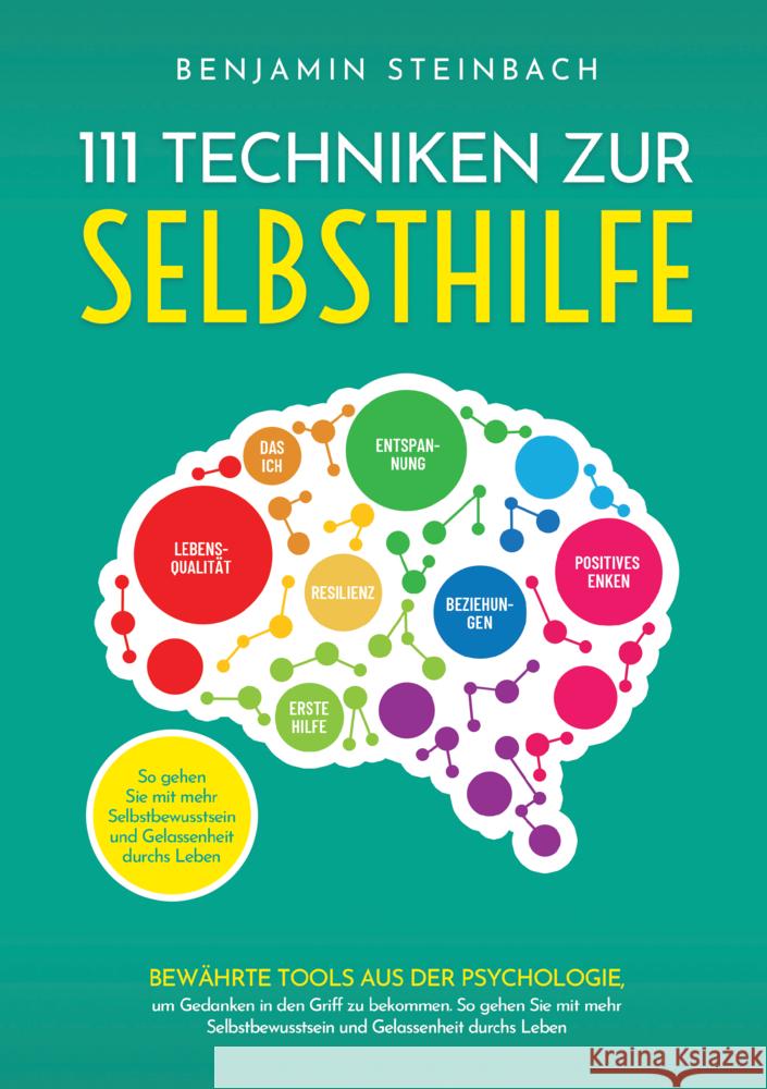 111 Techniken zur Selbsthilfe Benjamin Steinbach 9789403799902 GeistKraft Verlag - książka