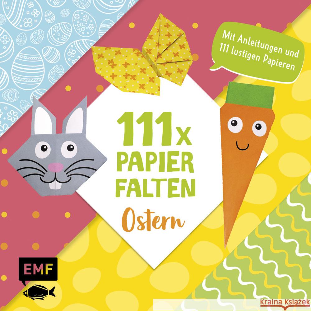 111 x Papierfalten - Ostern Precht, Thade 9783745903898 EMF Edition Michael Fischer - książka