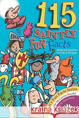 115 Saintly Fun Facts B. Snyder Bernadette M. Snyder 9780892435623 Liguori Publications - książka