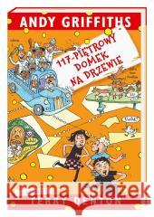 117-piętrowy domek na drzewie Andy Griffiths, Terry Denton, Terry Denton, Macie 9788310139573 Nasza Księgarnia - książka