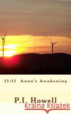 11: 11 Anna's Awakening P. J. Howell 9781518882029 Createspace Independent Publishing Platform - książka