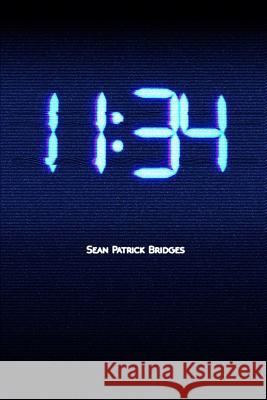 11: 34 Sean Patrick Bridges 9781724881113 Createspace Independent Publishing Platform - książka