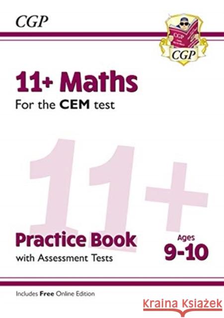 11+ CEM Maths Practice Book & Assessment Tests - Ages 9-10 (with Online Edition) CGP Books 9781789081466 Coordination Group Publications Ltd (CGP) - książka