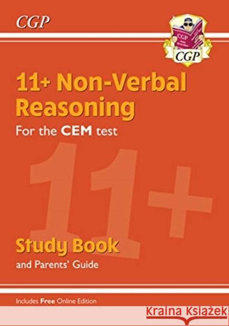 11+ CEM Non-Verbal Reasoning Study Book (with Parents’ Guide & Online Edition) CGP Books 9781789081732 Coordination Group Publications Ltd (CGP) - książka