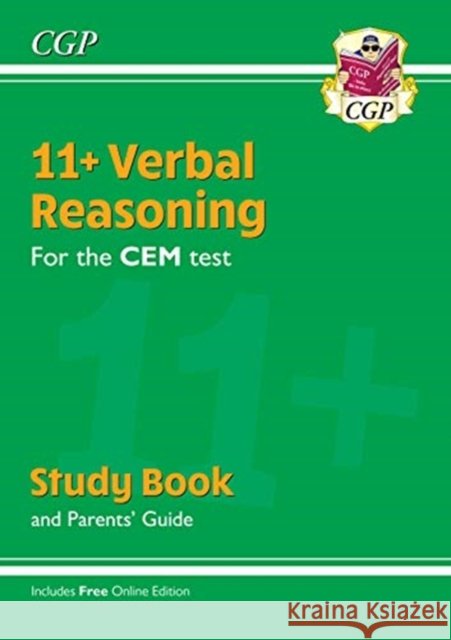 11+ CEM Verbal Reasoning Study Book (with Parents’ Guide & Online Edition) CGP Books 9781789081749 Coordination Group Publications Ltd (CGP) - książka