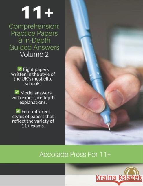 11+ Comprehension: Practice Papers and In-Depth Guided Answers - Volume 2 Accolade Press R. P. Davis 9781913988050 Accolade Press - książka