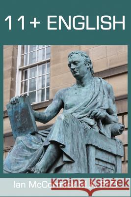 11+ English Dr Ian McCormick 9781508690047 Createspace - książka