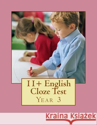 11+ English Cloze Test: Year 3 Moon Tuition 9781727713374 Createspace Independent Publishing Platform - książka