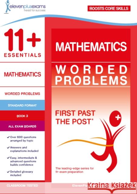 11+ Essentials Mathematics: Worded Problems Book 3  9781912364527 Eleven Plus Exams - książka